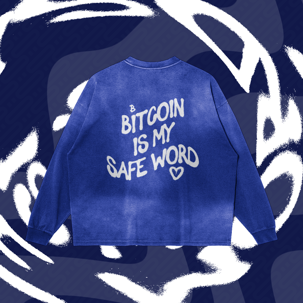 "Bitcoin is My Safe Word"